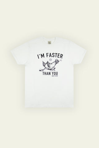 "Faster than you" Tubular T-shirt